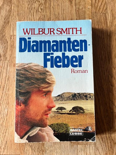 Diamanten fieber wilbur smith - wilbur,